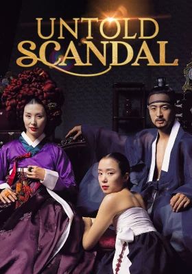 Untold Scandal                กลกามหลังราชวงศ์                2003