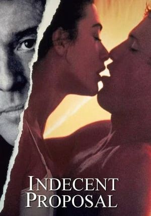 Indecent Proposal                ข้อเสนอที่รักนี้มิอาจกั้น                1993