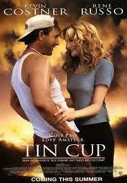 Tin Cup                                1996