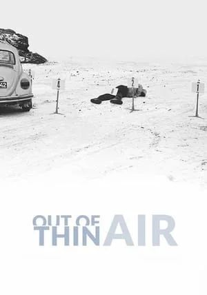 Out of Thin Air                                2017